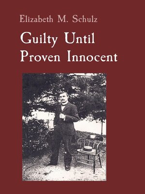cover image of Guilty Until Proven Innocent